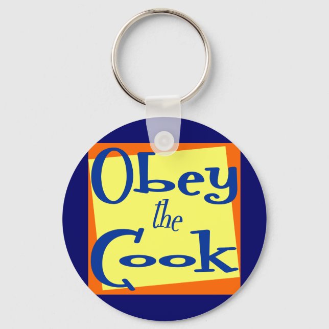Obey the Cook Kitchen Saying Key Ring (Front)