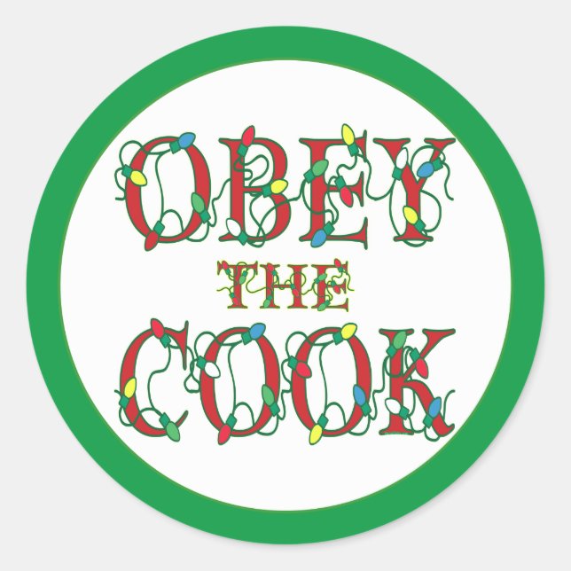 Obey the Cook Saying Holiday Lights Sticker (Front)