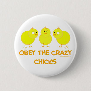 Obey The Crazy Chicks 6 Cm Round Badge