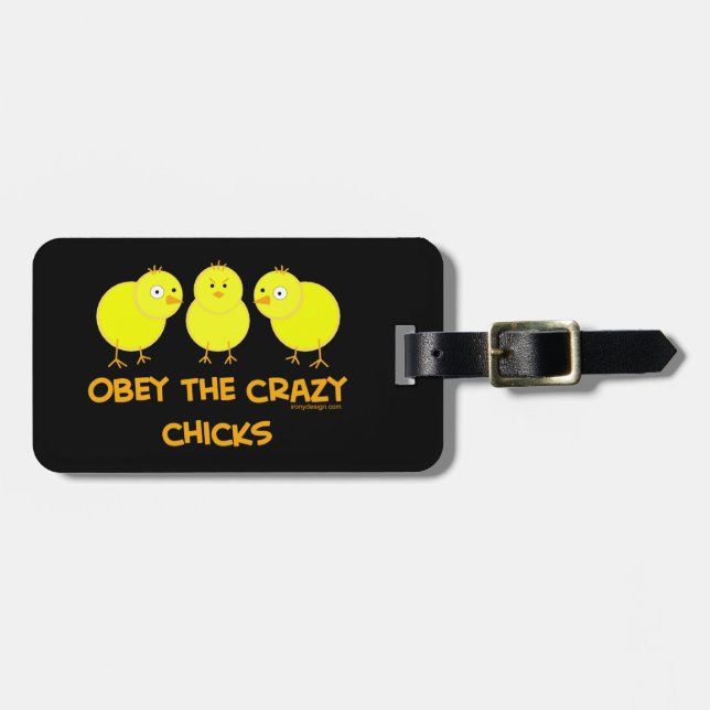 Obey The Crazy Chicks Luggage Tag (Front Horizontal)