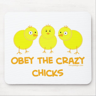 Obey The Crazy Chicks Mouse Mat