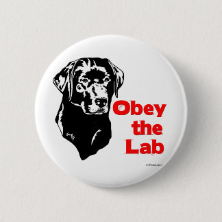 Obey the Lab 6 Cm Round Badge