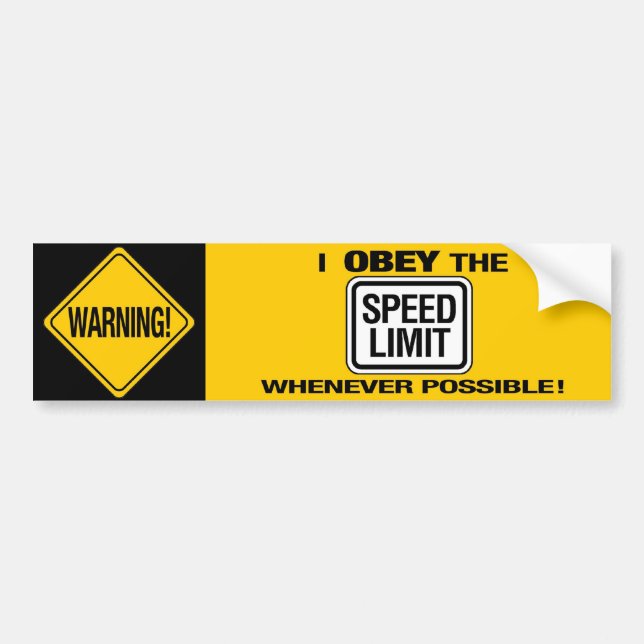 Obey the Speed Limit bumper sticker (Front)