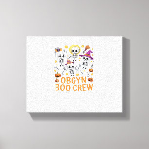 OBGYN Boo Crew Nurse Skeleton Dancing Halloween Sp Canvas Print