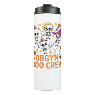 OBGYN Boo Crew Nurse Skeleton Dancing Halloween Sp Thermal Tumbler