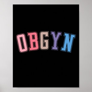 Obgyn - Labour And Delivery Nurse Poster