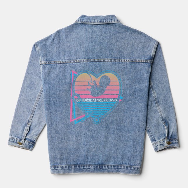 Obgyn Retro OB Nurse At Your Cervix  Denim Jacket (Back)