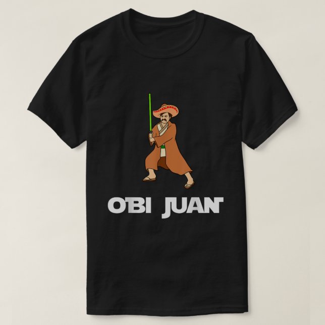 Obi Juan Parody T Shirt  Mexico Cinco De Mayo T Sh (Design Front)
