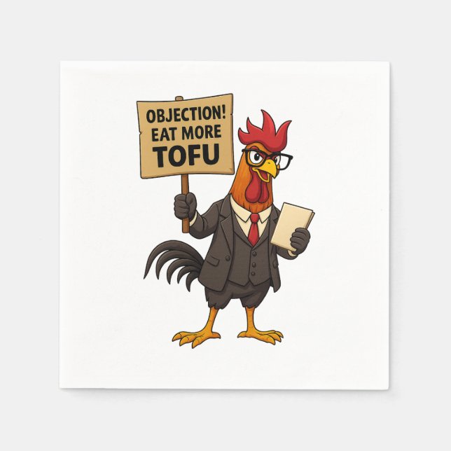 Objection! Eat More Tofu – Rooster Lawyer Protest  Napkin (Front)