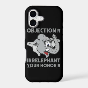OBJECTION ! IRRELEPHANT YOUR HONOR !