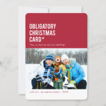 Obligatory Christmas... Funny Holiday Photo Card