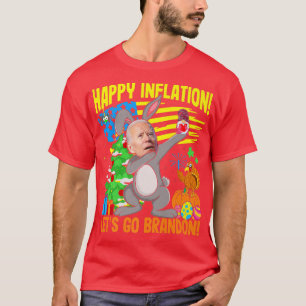 Obnoious Funny Easter Bunny Biden Happy Inflation  T-Shirt