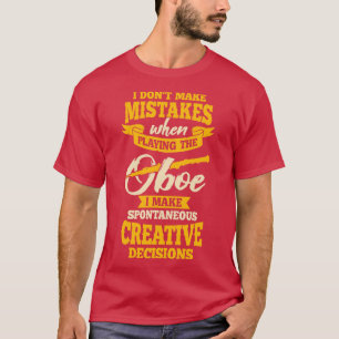 Oboe Player Instrument Oboist Gift T-Shirt