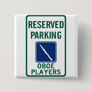 Oboe Players Parking 15 Cm Square Badge