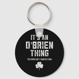 O'brien Family Reunion St Patricks Day It's An Obr Key Ring