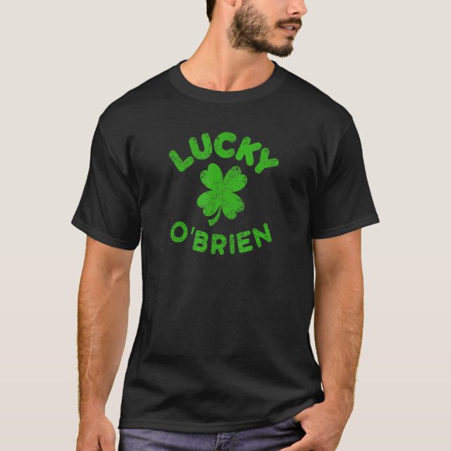 O'brien Irish Family Saint Patrick's Day  Irish O' T-Shirt (Front)