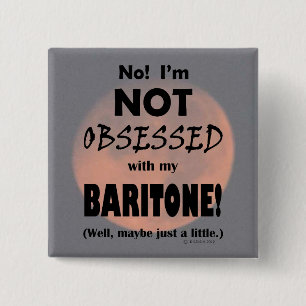 Obsessed Baritone 15 Cm Square Badge