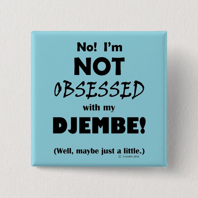 Obsessed Djembe 15 Cm Square Badge (Front)