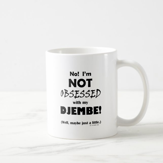 Obsessed Djembe Coffee Mug (Right)