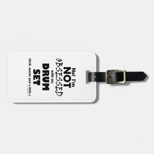 Obsessed Drum Set Luggage Tag (Front Horizontal)