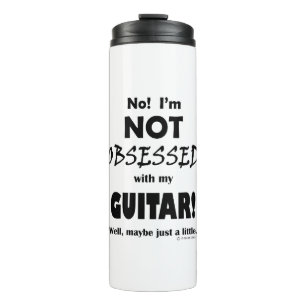 Obsessed Guitar Thermal Tumbler