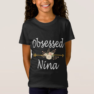 Obsessed Nina Cute Thanksgiving Christmas Gifts T-Shirt
