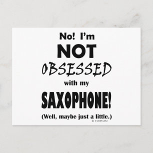 Obsessed Saxophone Postcard