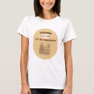 Obsessed with Fishing T-Shirt