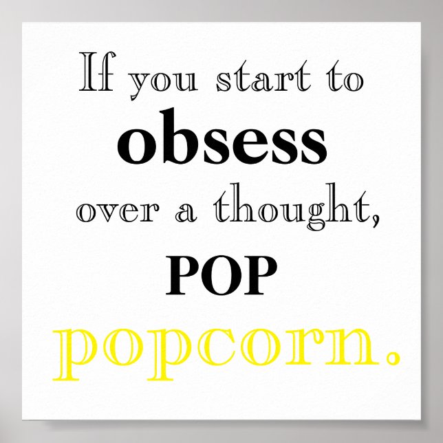 Obsessing quote poster (Front)