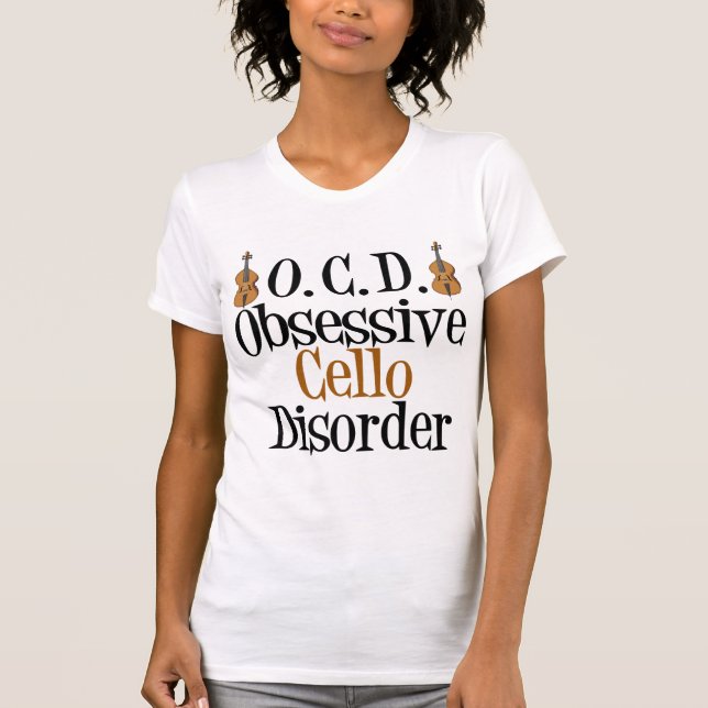 Obsessive Cello Disorder T-Shirt (Front)