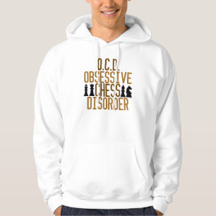 Obsessive Chess Disorder Hoodie