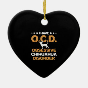 Obsessive Chihuahua Disorder Chihuahua Ceramic Tree Decoration