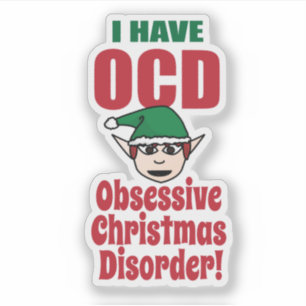 Obsessive Christmas Disorder Funny