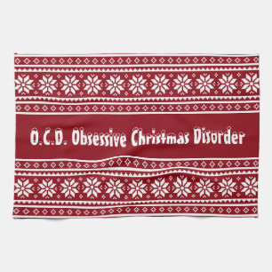 Obsessive Christmas Disorder OCD kitchen towel