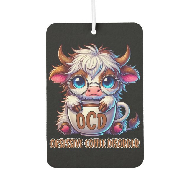 Obsessive Coffee Disorder  Car Air Freshener (Front)