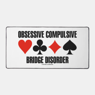 Obsessive Compulsive Bridge Disorder (OCBD) Desk Mat