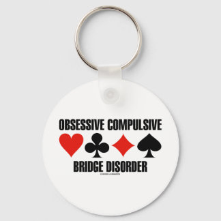 Obsessive Compulsive Bridge Disorder (OCBD) Key Ring