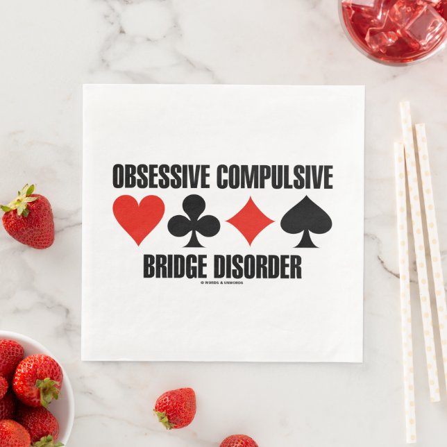Obsessive Compulsive Bridge Disorder (OCBD) Napkin (Insitu)