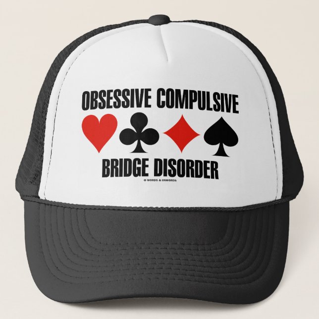 Obsessive Compulsive Bridge Disorder (OCBD) Trucker Hat (Front)