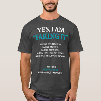 Obsessive Compulsive Disorder Awareness I Am Fakin T-Shirt