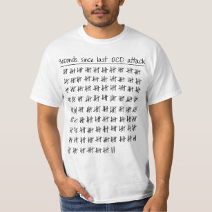 Obsessive Compulsive Disorder OCD Tally T-Shirt
