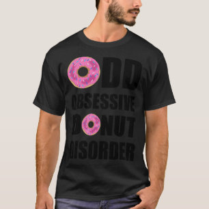 Obsessive construction ecavator donut birthday T-Shirt