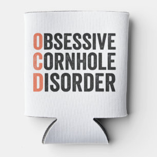 Obsessive Cornhole Disorder Funny Cornhole Gift  Can Cooler