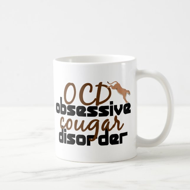 Obsessive Cougar Disorder Coffee Mug (Right)