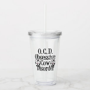 Obsessive Cow Disorder Humour Acrylic Tumbler