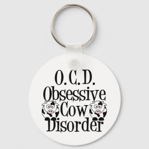 Obsessive Cow Disorder Key Ring