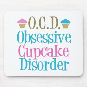 Obsessive Cupcake Disorder Mouse Mat