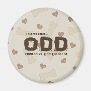 Obsessive Dog Disorder Magnet