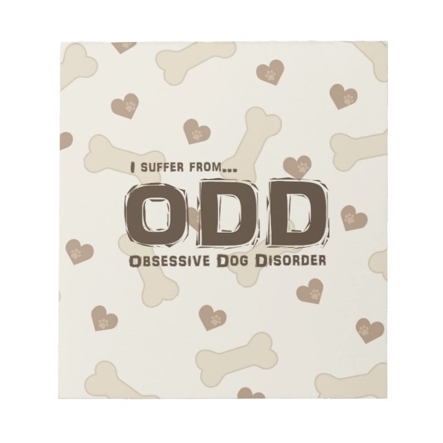 Obsessive Dog Disorder Notepad (Front)
