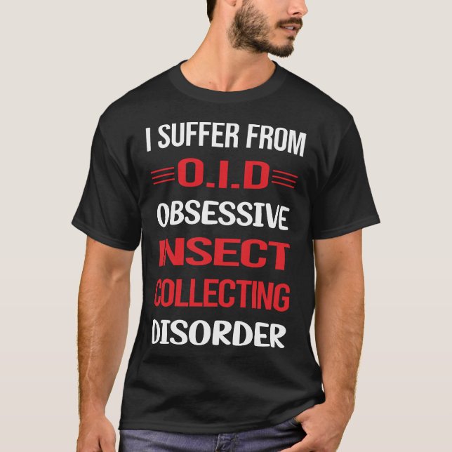 Obsessive Insect Collecting Insects Bug Bugs T-Shirt (Front)
